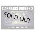 [BOOK] Tatsuyuki Tanaka Artbook “ CANNABIS WORKS 2”